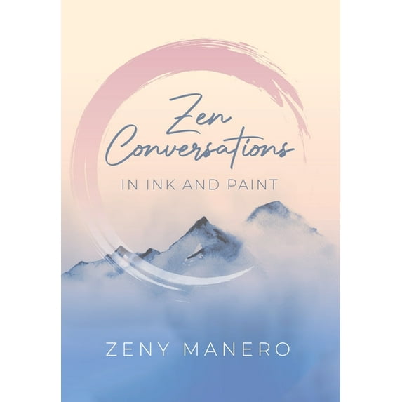 Zen Conversations in Ink and Paint, (Hardcover)