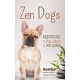 thumbnail image 1 of Pre-Owned Zen Dogs: (Zen Gift) (Paperback) 1633535215 9781633535213, 1 of 1