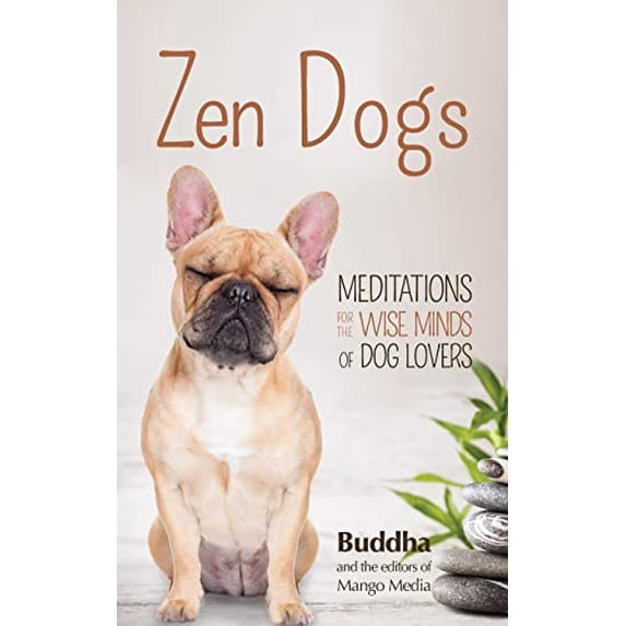 Pre-Owned Zen Dogs: (Zen Gift) (Paperback) 1633535215 9781633535213