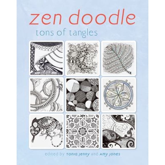 Pre-Owned Zen Doodle : Tons of Tangles (Paperback) 9781440332104