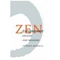 thumbnail image 1 of Pre-Owned Zen Enlightenment: Origins And Meaning (Paperback) 0834801418 9780834801417, 1 of 1