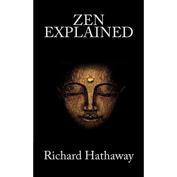Zen Explained