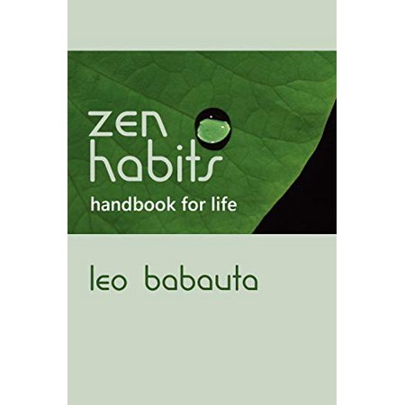 Pre-Owned Zen Habits Handbook for Life (Paperback) 1434103102 9781434103109