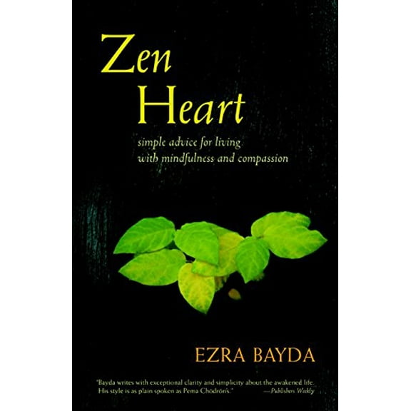 Pre-Owned Zen Heart: Simple Advice for Living with Mindfulness and Compassion (Paperback) 1590307224 9781590307229