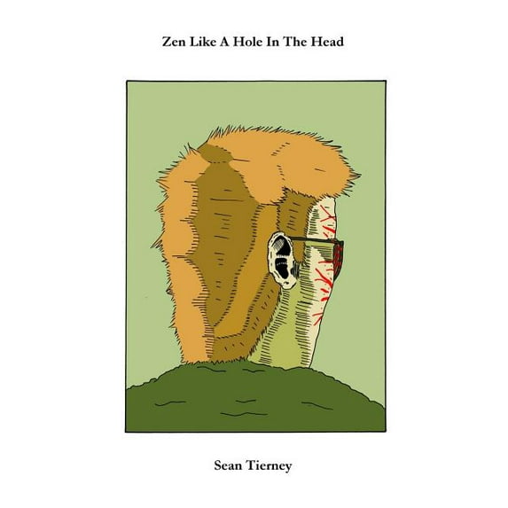 Zen Like A Hole in the Head