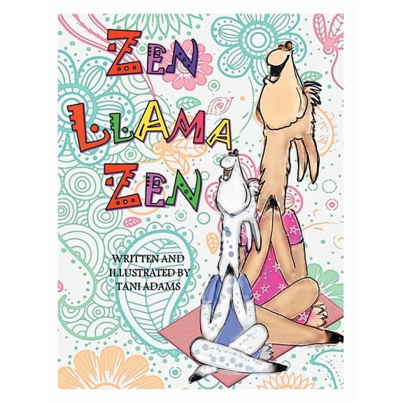 Zen Llama Zen, (Paperback)