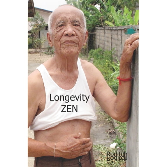 Zen: Longevity Zen (Paperback)