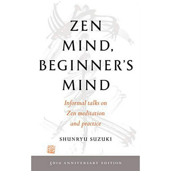 Pre-Owned Zen Mind, Beginner's Mind: 50th Anniversary Edition (Paperback) 1611808413 9781611808414