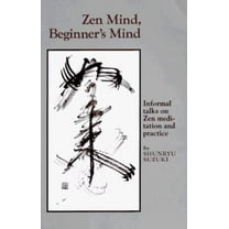 Pre-Owned Zen Mind, Beginner's Mind: Informal Talks on Zen Meditation and Practice (Paperback) 0834800799 9780834800793