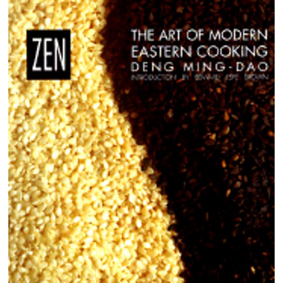 Pre-Owned Zen: The Art of Modern Eastern Cooking (Hardcover) 1579590047 9781579590048