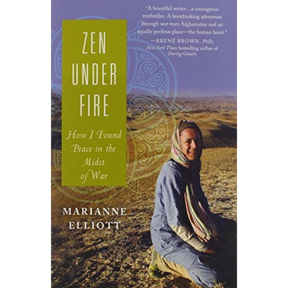 Pre-Owned Zen Under Fire: How I Found Peace in the Midst of War (Paperback) 1402281110 9781402281112