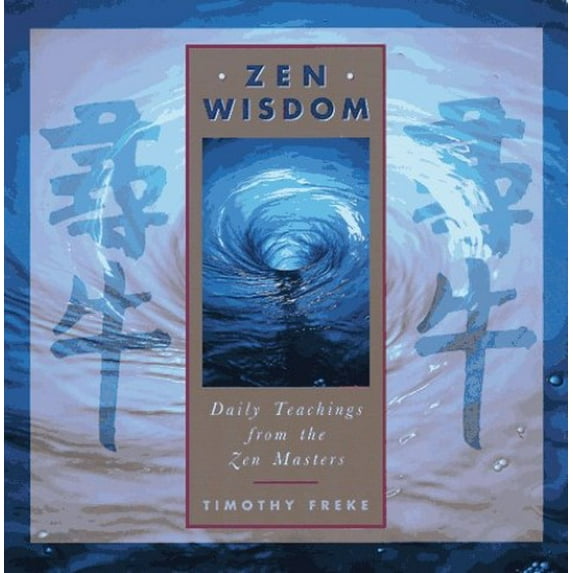 Pre-Owned Zen Wisdom: Daily Teachings from the Zen Masters (Hardcover) 0806999772 9780806999777