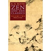 Zen and Zen Classics Volume Two History of Zen Hardcover