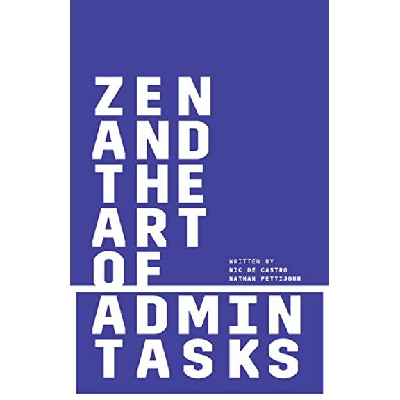 Pre-Owned Zen and the Art of Admin Tasks Paperback