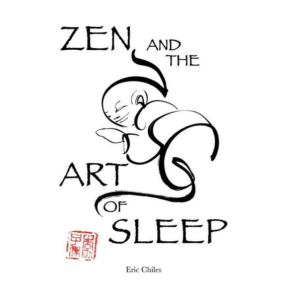 Zen and the Art of Sleep (Paperback)
