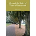 thumbnail image 1 of Zen and the Basics of Financial Accounting, (Paperback), 1 of 1