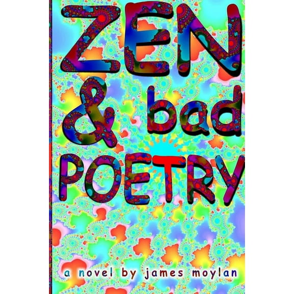 Zen &amp; bad POETRY, (Paperback)