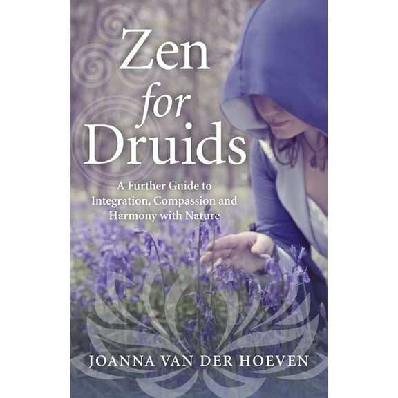 Zen for Druids, (Paperback)
