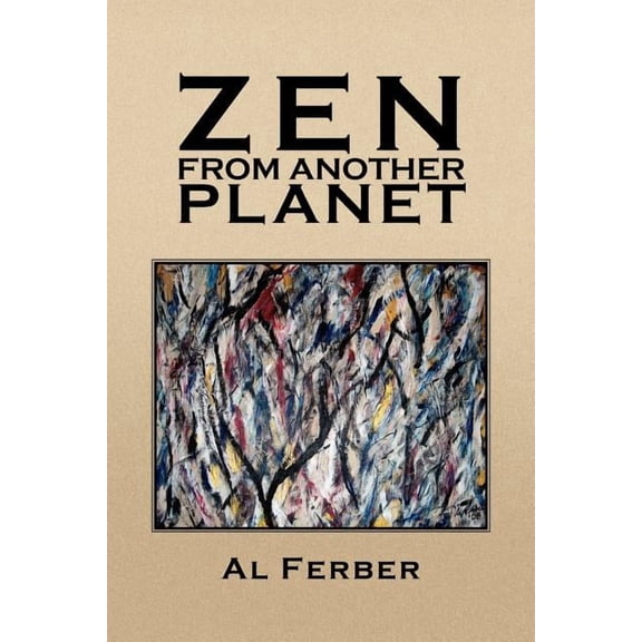 Zen From Another Planet (Paperback)