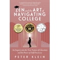 thumbnail image 1 of Zen and the Art of Navigating College: An Inquiry Into the True Nature of Education and the Power of Self-Discovery, (Paperback), 1 of 1