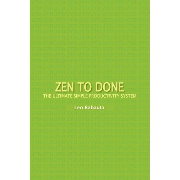 Zen to Done: The Ultimate Simple Productivity System (Paperback)