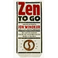 thumbnail image 1 of Pre-Owned Zen to Go (Paperback) 0452265312 9780452265318, 1 of 1