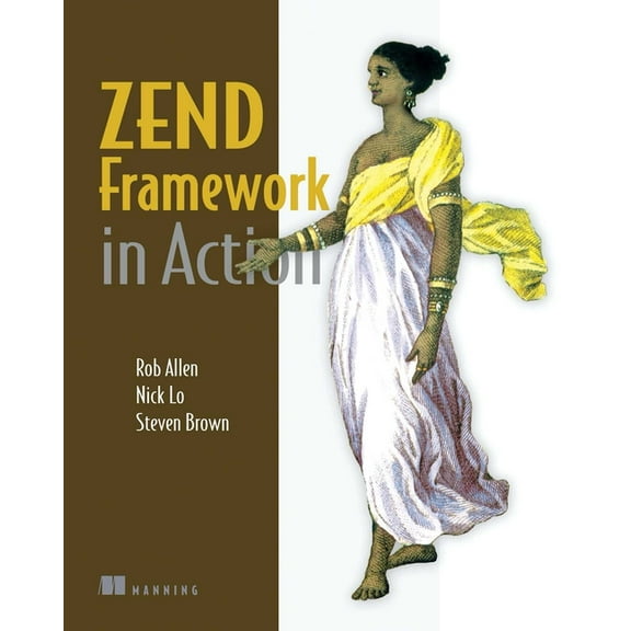 Zend Framework in Action (Edition 1) (Paperback)
