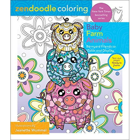 Pre-Owned Zendoodle Coloring: Baby Farm Animals: Barnyard Friends to Color and Display (Paperback) 1250228670 9781250228673