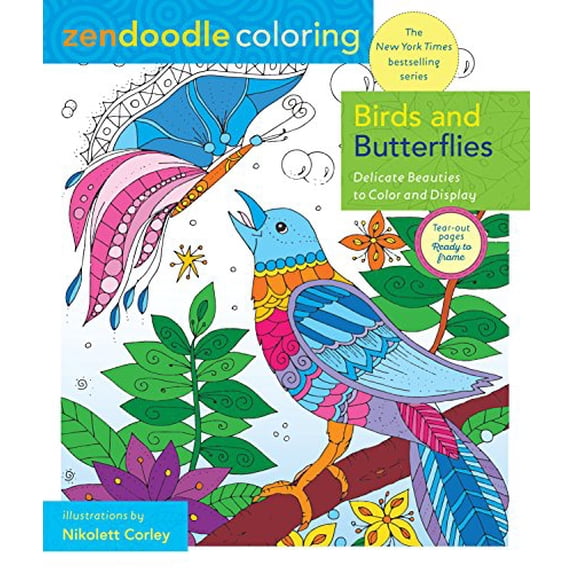 Pre-Owned Zendoodle Coloring: Birds and Butterflies : Delicate Beauties to Color and Display (Paperback) 9781250128232