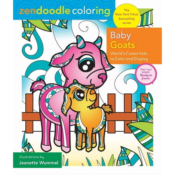 Zendoodle Coloring: Zendoodle Coloring: Baby Goats : World's Cutest Kids to Color & Display (Paperback)