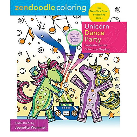Pre-Owned Zendoodle Coloring: Zendoodle Coloring: Unicorn Dance Party: Fantastic Fun to Color and Display (Paperback)