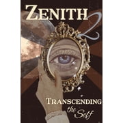 Zenith Issue 2 Transcending the Self Paperback 1329095014 9781329095014 Zenith Literary Magazine