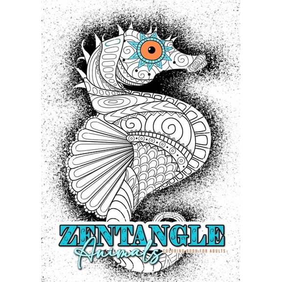 Zentangle Animals Coloring Book for Adults: Zentangle Coloring Book for AdultsMandala Animals Coloring Book for Adults A, (Paperback)