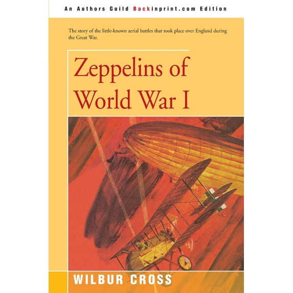 Zepellis Zeppelins of World War I (Paperback) - Walmart.com