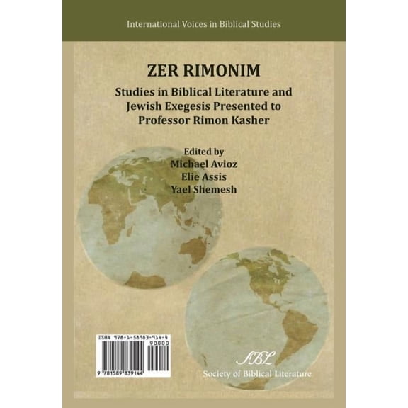 Zer Rimonim: Studies in Biblical Literature and Jewish Exegesis Presented to Prof. Rimon Kasher
