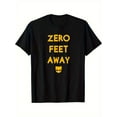 thumbnail image 1 of Zero 0 Feet Away Funny Gay Cruising T-Shirt 220g, 1 of 5
