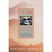 Zero 3 Bravo Solo Across America in a Small Plane, Paperback