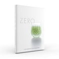 thumbnail image 1 of Pre-Owned Zero: A New Approach to Non-Alcoholic Drinks (Hardcover) 1733008810 9781733008815, 1 of 1