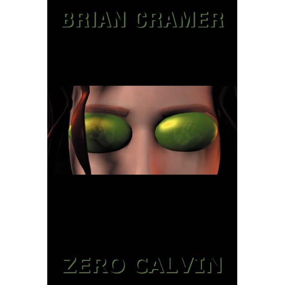 Zero Calvin (Paperback) by Brian Cramer