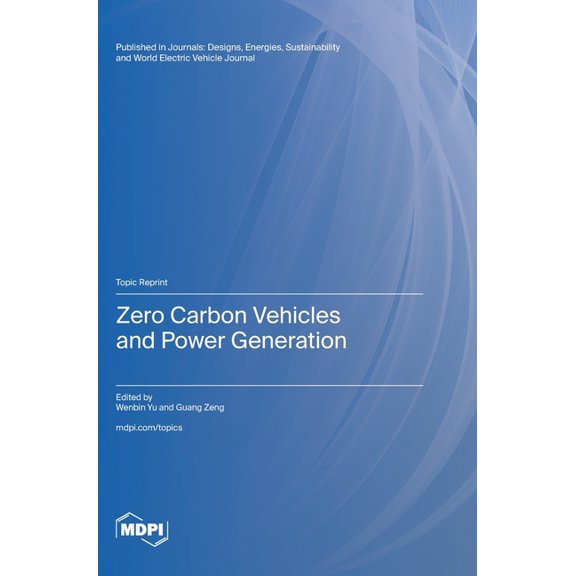 Zero Carbon Vehicles and Power Generation, (Hardcover)