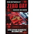 thumbnail image 1 of Zero Day: Expose Software Vulnerabilities And Eliminate Bugs, (Paperback), 1 of 1