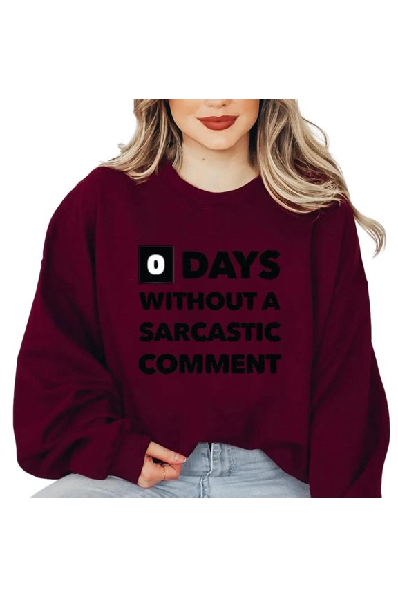 Zero Days Funny Countdown Reset Streak Start Over Fail Sweatshirt, for men & women, up to size 5XL
