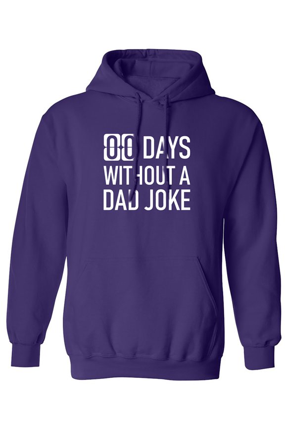 Zero Days Without A Dad Joke Adult Hooded Sweatshirt