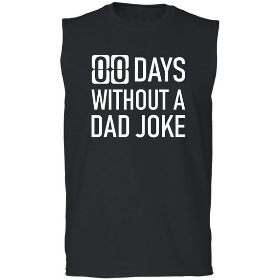 Zero Days Without A Dad Joke Adult Sleeveless Tee