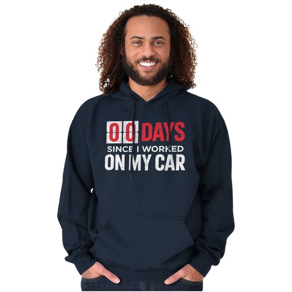 Zero Days Worked On Car Grease Monkey Hoodie Sweatshirt Women Men Brisco Brands M