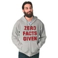 thumbnail image 1 of Zero Facts Given Political Smart Zip Up Hoodie Men's Women's Brisco Brands S, 1 of 6