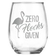 thumbnail image 1 of Zero Flocks Given Engraved Stemless Funny Wine Glass , Present for Her , Present for Him , Birthday , Mother's Day , Father's Day, 1 of 6