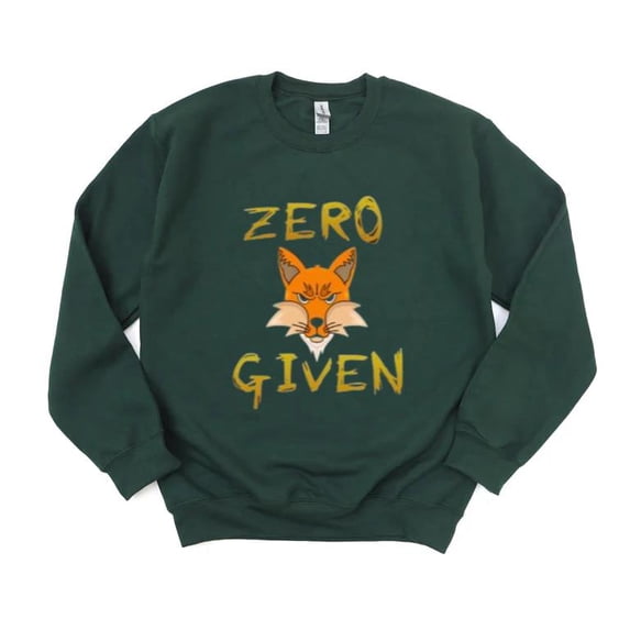 Zero Fox Funny Animal Pun Sly Cunning Sarcasm Humor Cute Sweatshirt, for men & women, up to size 5XL