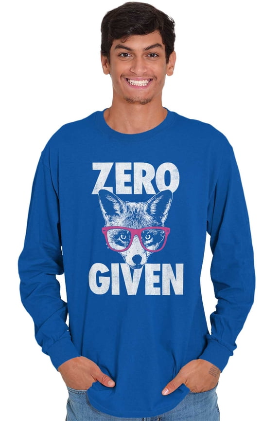 Zero Fox Given Cute Sarcastic Humor Long Sleeve TShirt Men Women Brisco Brands L
