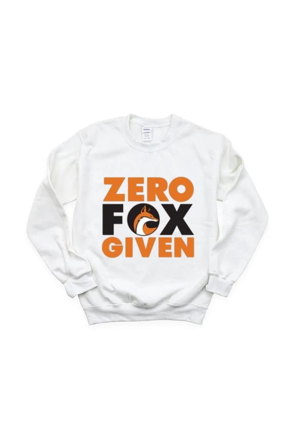 Zero Fox Given Funny Fox Pun Animal Sly Cunning Chic Fun Sweatshirt, for men & women, up to size 5XL
